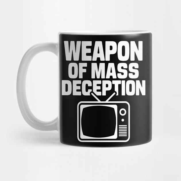 TV Weapons of Mass Deception Sarcastic Anti Media Propaganda by Anticorporati